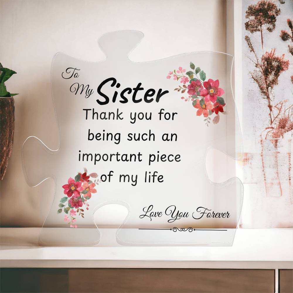 Gifts for sister. Acrylic Puzzle-shaped Plaque Desk Decorations-Sisters, Brothers, Family-Member Acrylic. Suitable For Birthday, Christmas, Wedding.