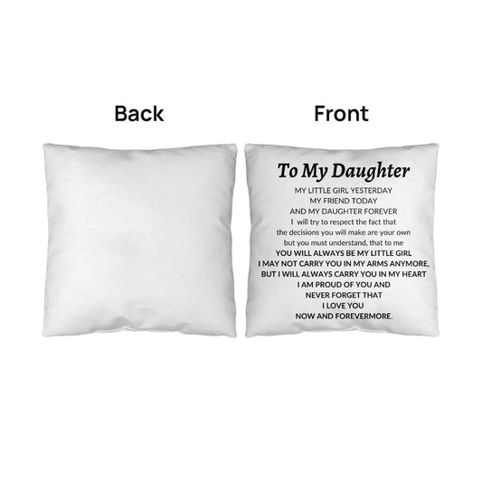 To My Daughter, I Love You indoor/outdoor Pillow